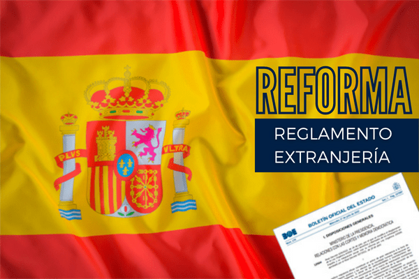 REFORMA AL REGLAMENTO DE EXTRANJERÍA